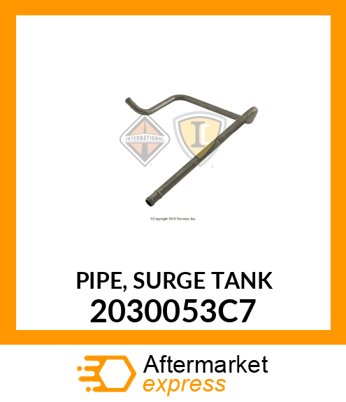 PIPE, SURGE TANK 2030053C7