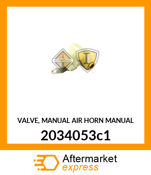 VALVE, MANUAL AIR HORN MANUAL 2034053c1