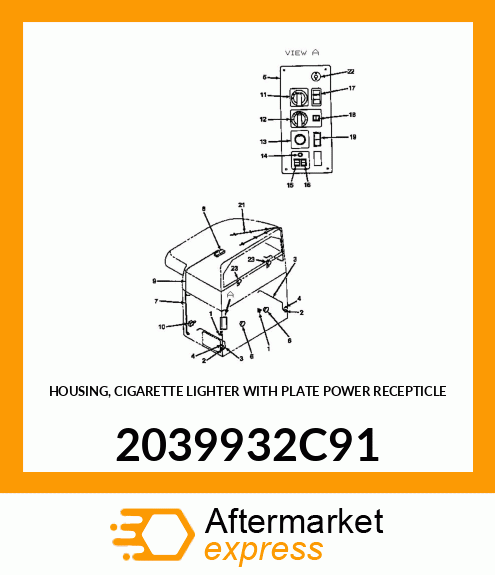 HOUSING, CIGARETTE LIGHTER WITH PLATE POWER RECEPTICLE 2039932C91