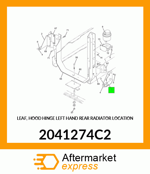 LEAF, HOOD HINGE LEFT HAND REAR RADIATOR LOCATION 2041274C2