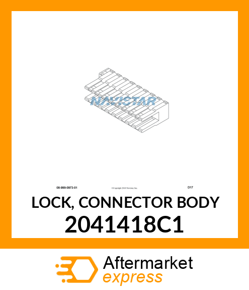 LOCK, CONNECTOR BODY 2041418C1