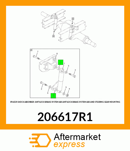 SPACER SHOCK ABSORBER /ANTILOCK BRAKE SYSTEM ABS ANTILOCK BRAKE SYSTEM ABS AND STEERING GEAR MOUNTING 206617R1