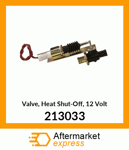 Valve, Heat Shut-Off, 12 Volt 213033
