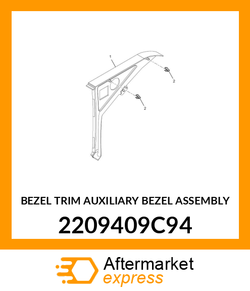 BEZEL TRIM AUXILIARY BEZEL ASSEMBLY 2209409C94