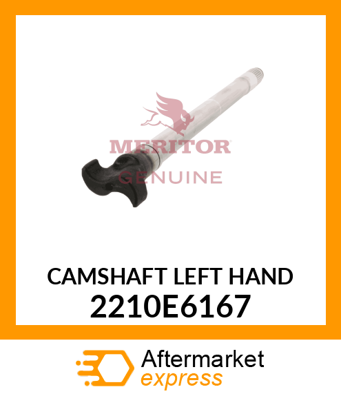 CAMSHAFT LEFT HAND 2210E6167