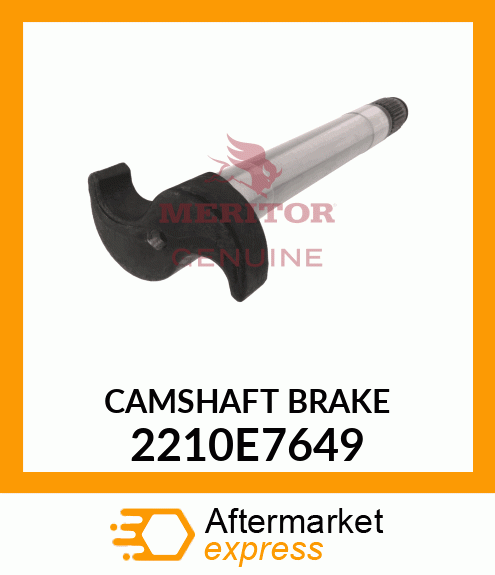 CAMSHAFT BRAKE 2210E7649