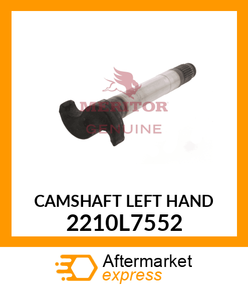 CAMSHAFT LEFT HAND 2210L7552