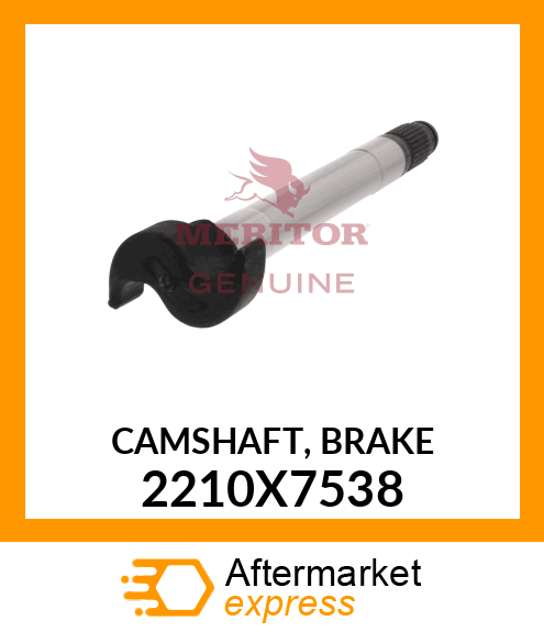 CAMSHAFT, BRAKE 2210X7538