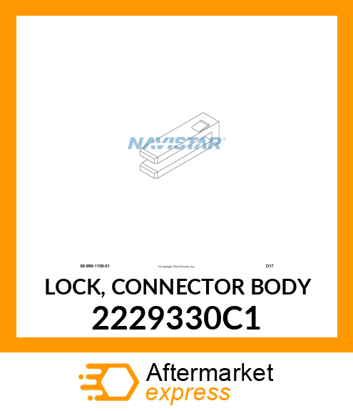 LOCK, CONNECTOR BODY 2229330C1