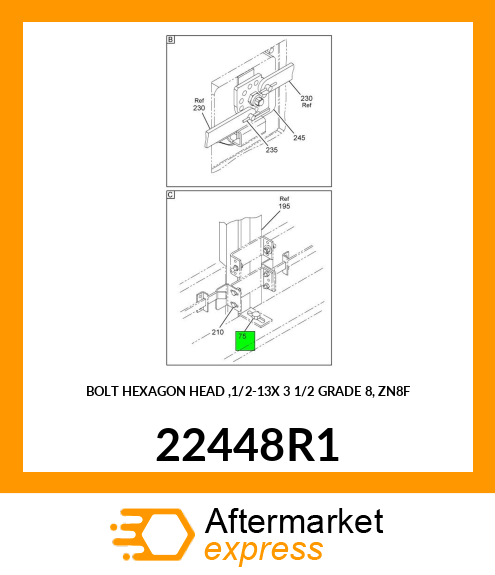 BOLT HEXAGON HEAD ,1/2-13X 3 1/2 GRADE 8, ZN8F 22448R1