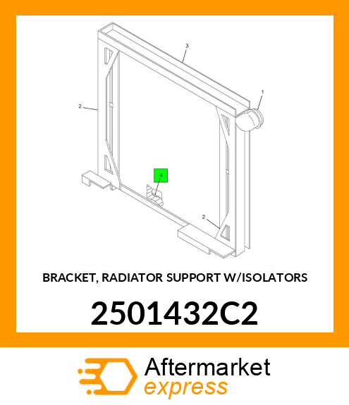 BRACKET, RADIATOR SUPPORT W/ISOLATORS 2501432C2