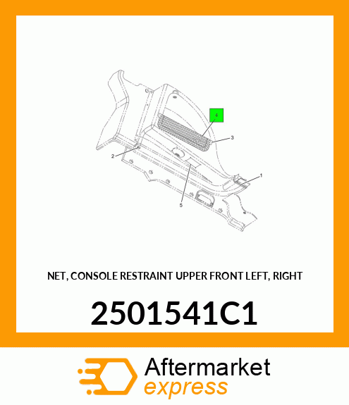 NET, CONSOLE RESTRAINT UPPER FRONT LEFT, RIGHT 2501541C1