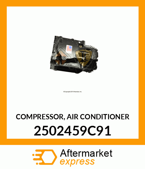 COMPRESSOR, AIR CONDITIONER 2502459C91