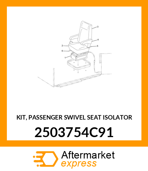 KIT, PASSENGER SWIVEL SEAT ISOLATOR 2503754C91