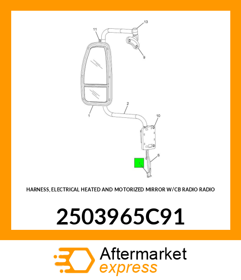 HARNESS, ELECTRICAL HEATED AND MOTORIZED MIRROR W/CB RADIO RADIO 2503965C91