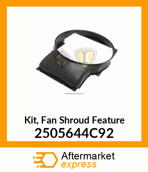 Kit, Fan Shroud Feature 2505644C92