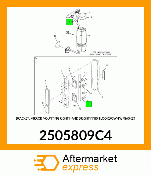 BRACKET, MIRROR MOUNTING RIGHT HAND BRIGHT FINISH LOOKDOWN W/GASKET 2505809C4