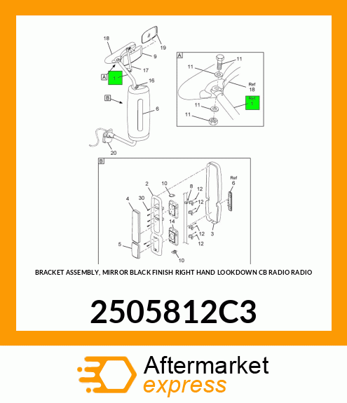 BRACKET ASSEMBLY, MIRROR BLACK FINISH RIGHT HAND LOOKDOWN CB RADIO RADIO 2505812C3