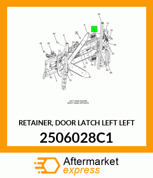 RETAINER, DOOR LATCH LEFT LEFT 2506028C1