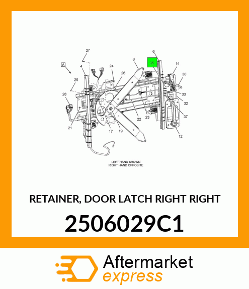 RETAINER, DOOR LATCH RIGHT RIGHT 2506029C1