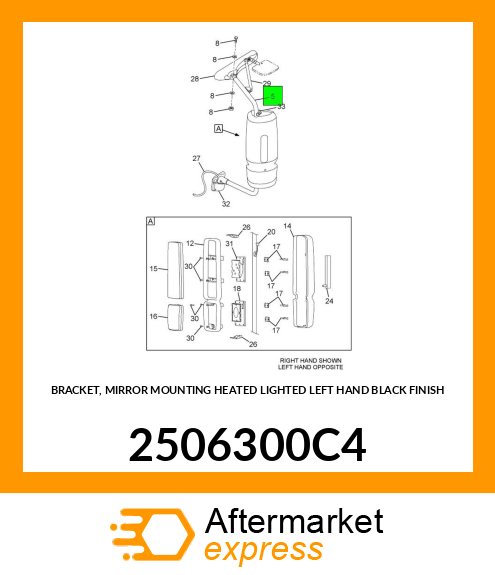BRACKET, MIRROR MOUNTING HEATED LIGHTED LEFT HAND BLACK FINISH 2506300C4