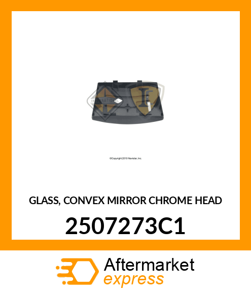 GLASS, CONVEX MIRROR CHROME HEAD 2507273C1