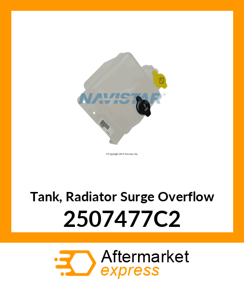 Tank, Radiator Surge Overflow 2507477C2