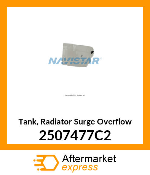 Tank, Radiator Surge Overflow 2507477C2