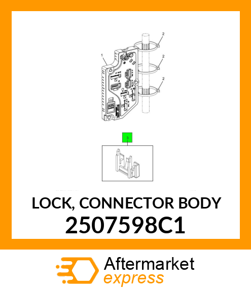 LOCK, CONNECTOR BODY 2507598C1