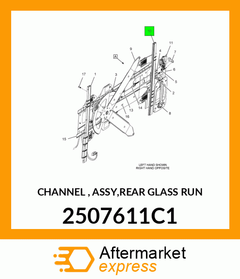 CHANNEL , ASSY,REAR GLASS RUN 2507611C1