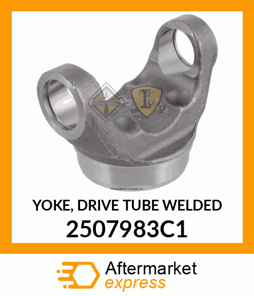 YOKE, DRIVE TUBE WELDED 2507983C1