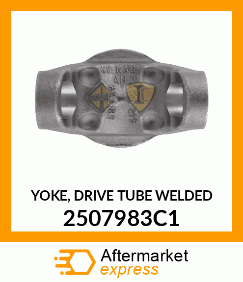 YOKE, DRIVE TUBE WELDED 2507983C1