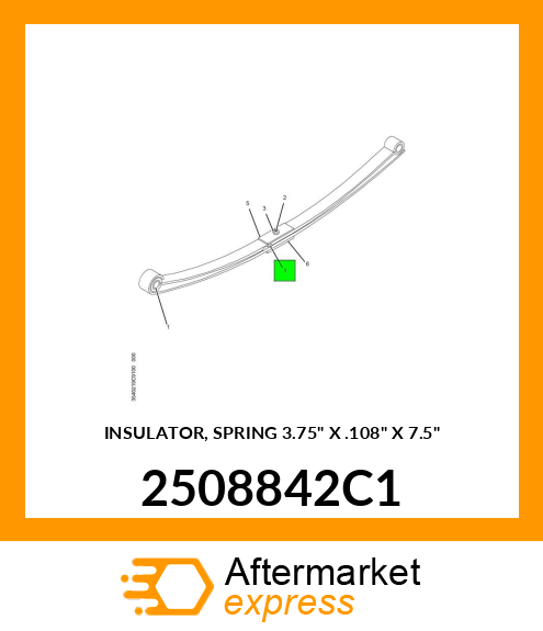 INSULATOR, SPRING 3.75" X .108" X 7.5" 2508842C1