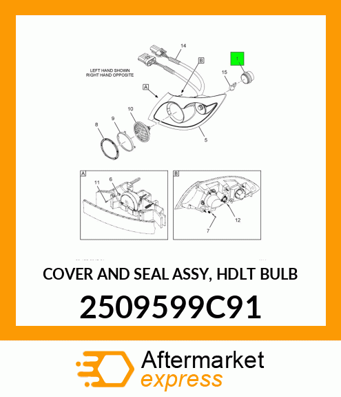 COVER AND SEAL ASSY, HDLT BULB 2509599C91