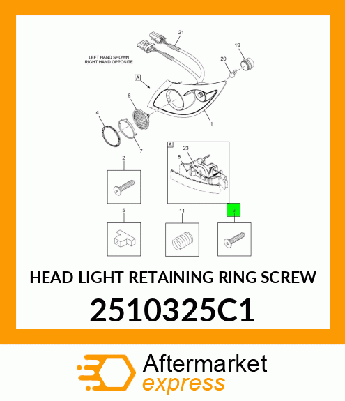 HEAD LIGHT RETAINING RING SCREW 2510325C1