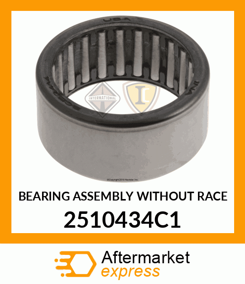 BEARING ASSEMBLY WITHOUT RACE 2510434C1