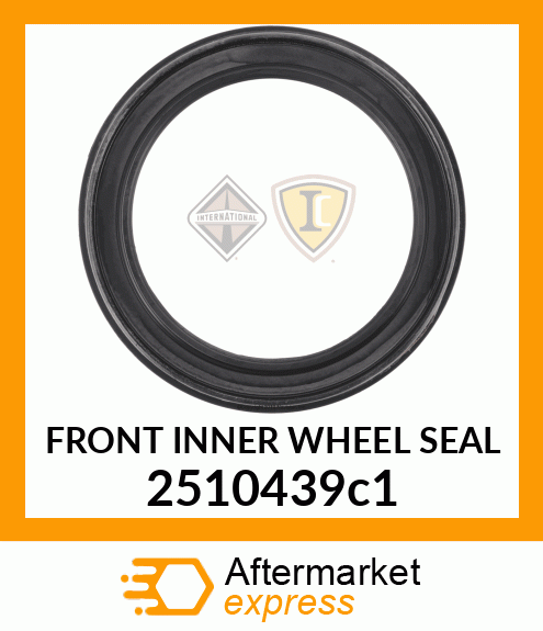 FRONT INNER WHEEL SEAL 2510439c1