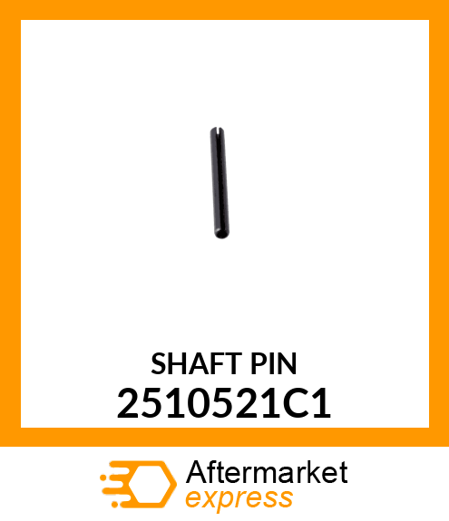 SHAFT PIN 2510521C1
