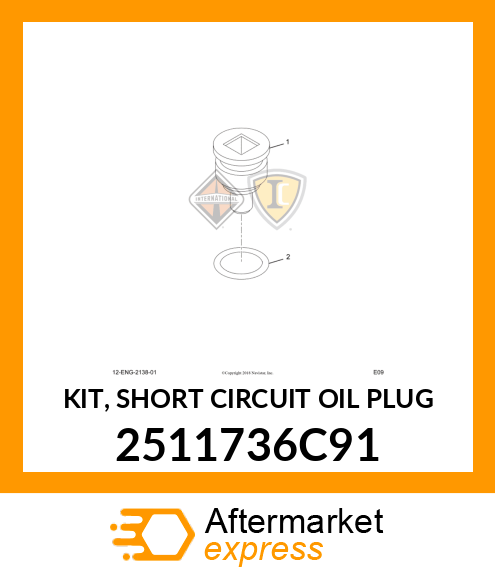 KIT, SHORT CIRCUIT OIL PLUG 2511736C91
