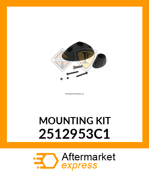 MOUNTING KIT 2512953C1