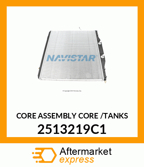 CORE ASSEMBLY CORE /TANKS 2513219C1