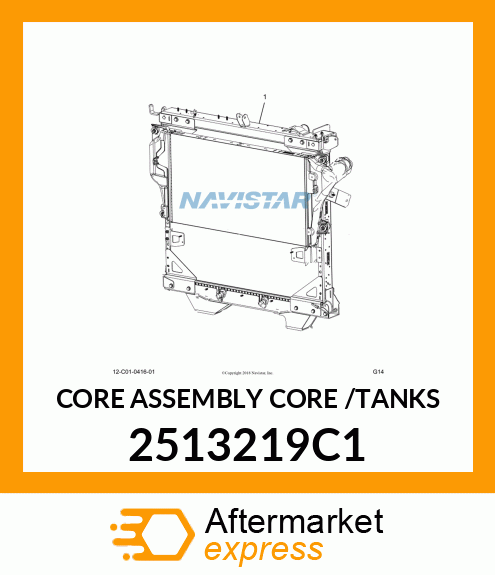 CORE ASSEMBLY CORE /TANKS 2513219C1