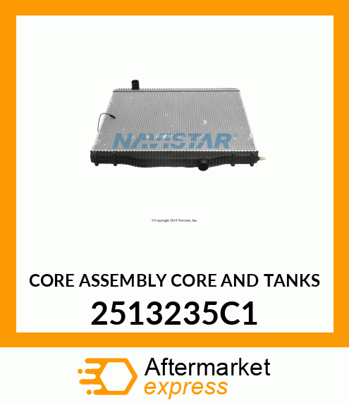 CORE ASSEMBLY CORE AND TANKS 2513235C1