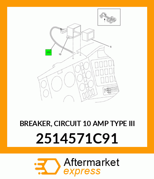 BREAKER, CIRCUIT 10 AMP TYPE III 2514571C91