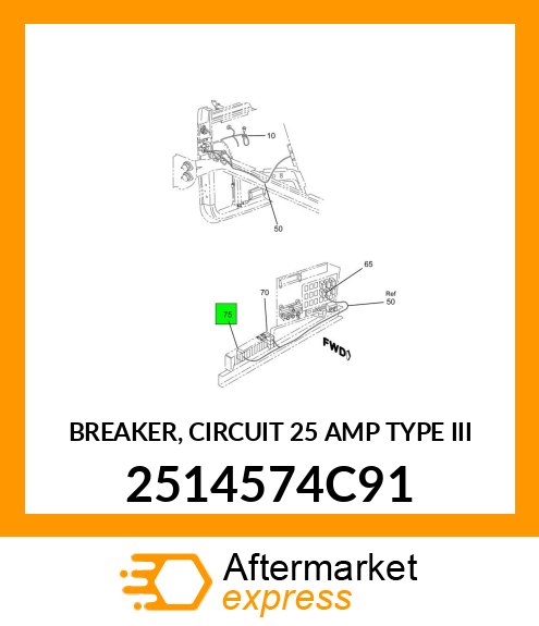 BREAKER, CIRCUIT 25 AMP TYPE III 2514574C91