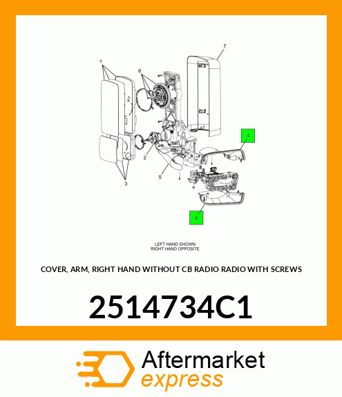 COVER, ARM, RIGHT HAND WITHOUT CB RADIO RADIO WITH SCREWS 2514734C1