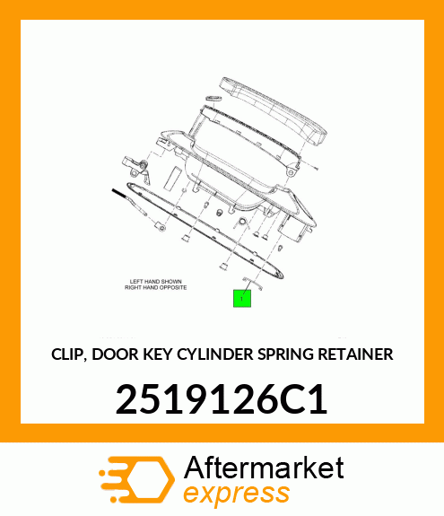 CLIP, DOOR KEY CYLINDER SPRING RETAINER 2519126C1