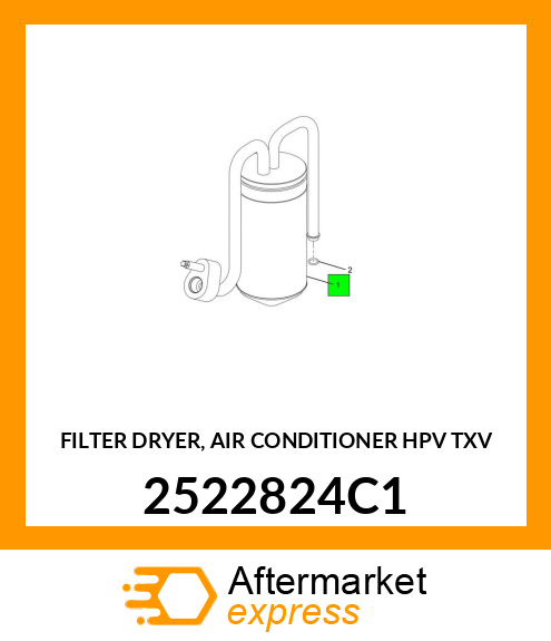 FILTER DRYER, AIR CONDITIONER HPV TXV 2522824C1