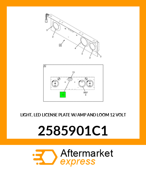 LIGHT, LED LICENSE PLATE W/AMP AND LOOM 12 VOLT 2585901C1