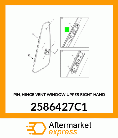 PIN, HINGE VENT WINDOW UPPER RIGHT HAND 2586427C1